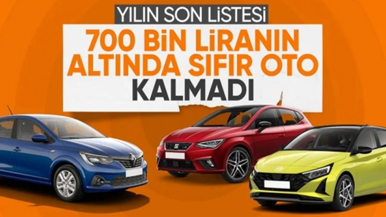 Türkiye'de 700 bin TL altı araç kalmadı: İşte en ucuz 10 otomobil