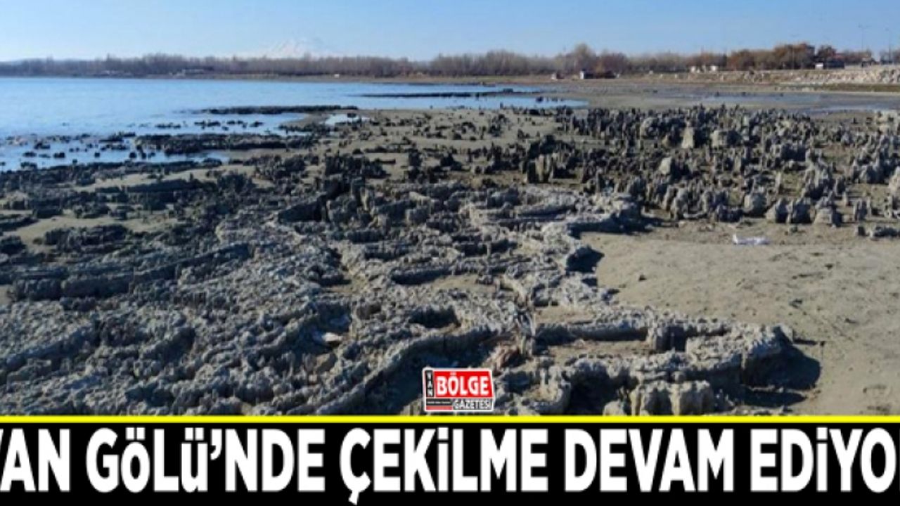 Van Gölü’nde çekilme devam ediyor