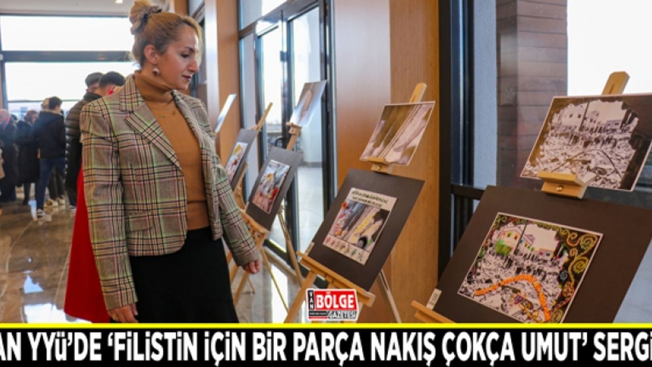 ​Van YYÜ’de ‘Filistin İçin Bir Parça Nakış Çokça Umut’ sergisi