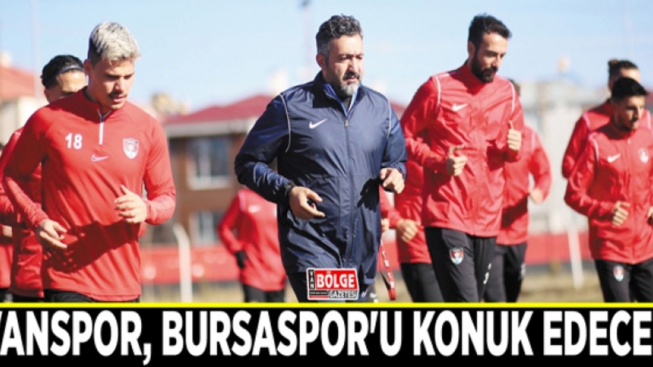 Vanspor, Bursaspor'u konuk edecek