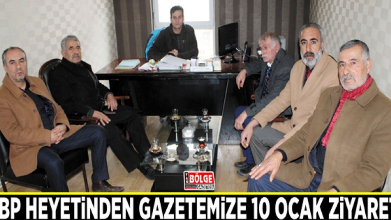 BBP heyetinden gazetemize 10 Ocak ziyareti