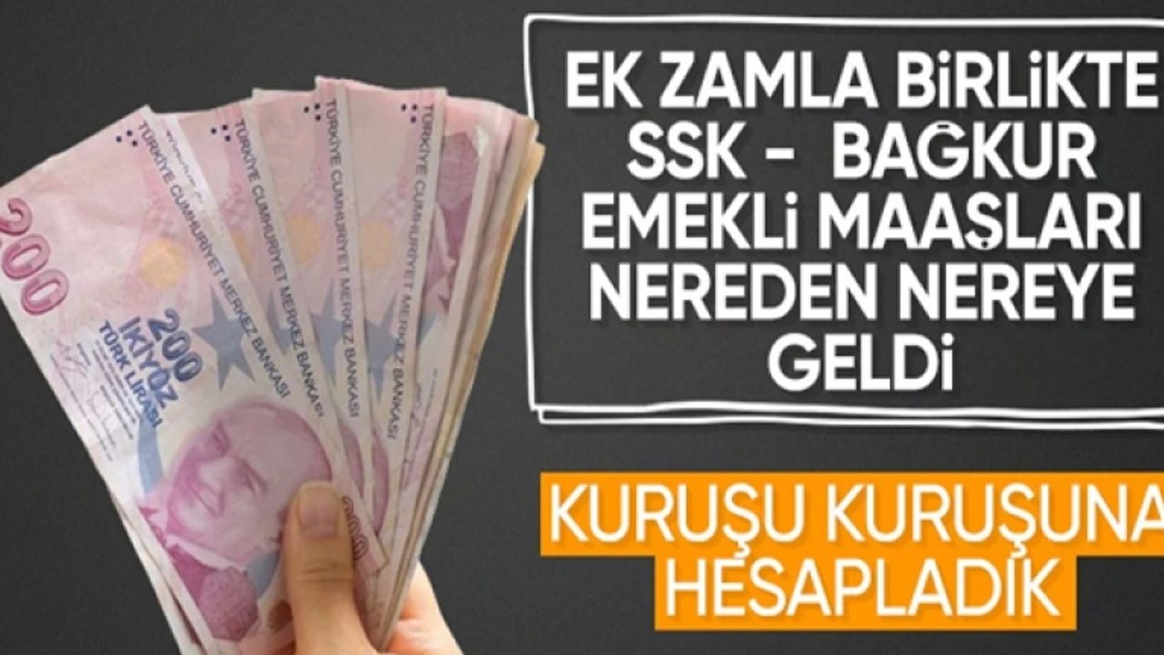 Ek zamla birlikte SSK ve Bağkur emeklilerinin yeni maaşları