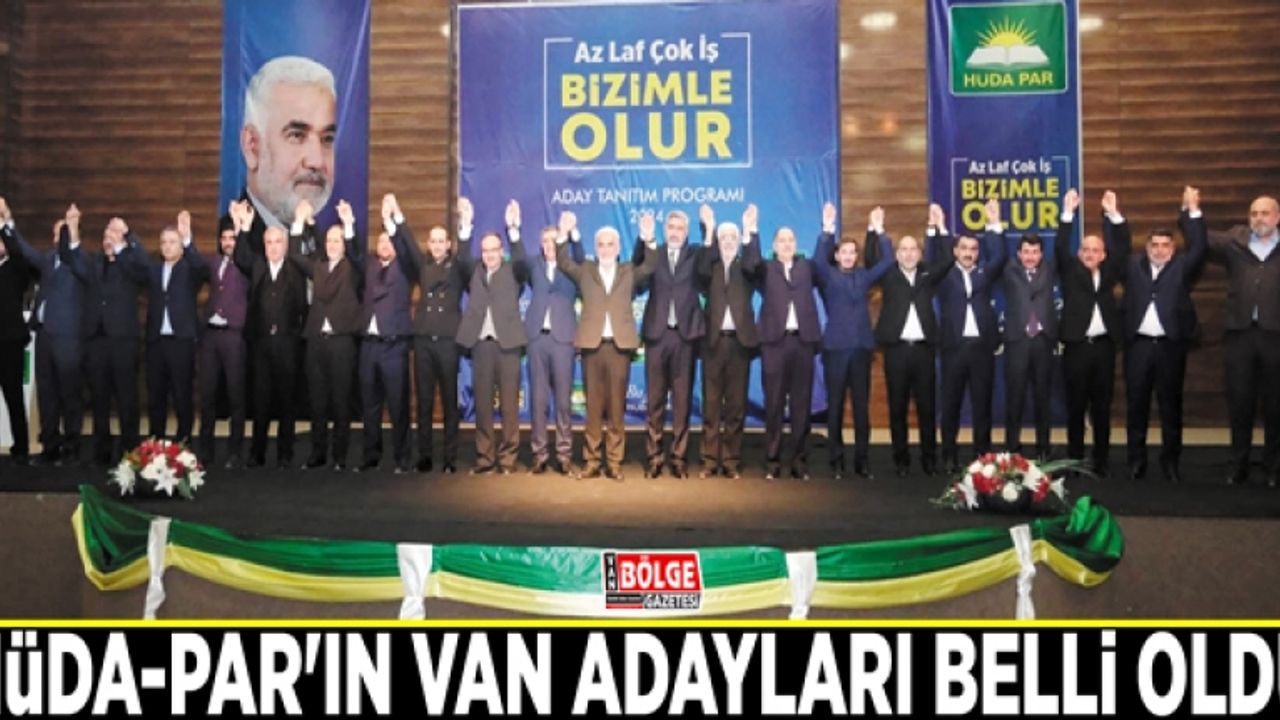 HÜDA-PAR'ın Van adayları belli oldu