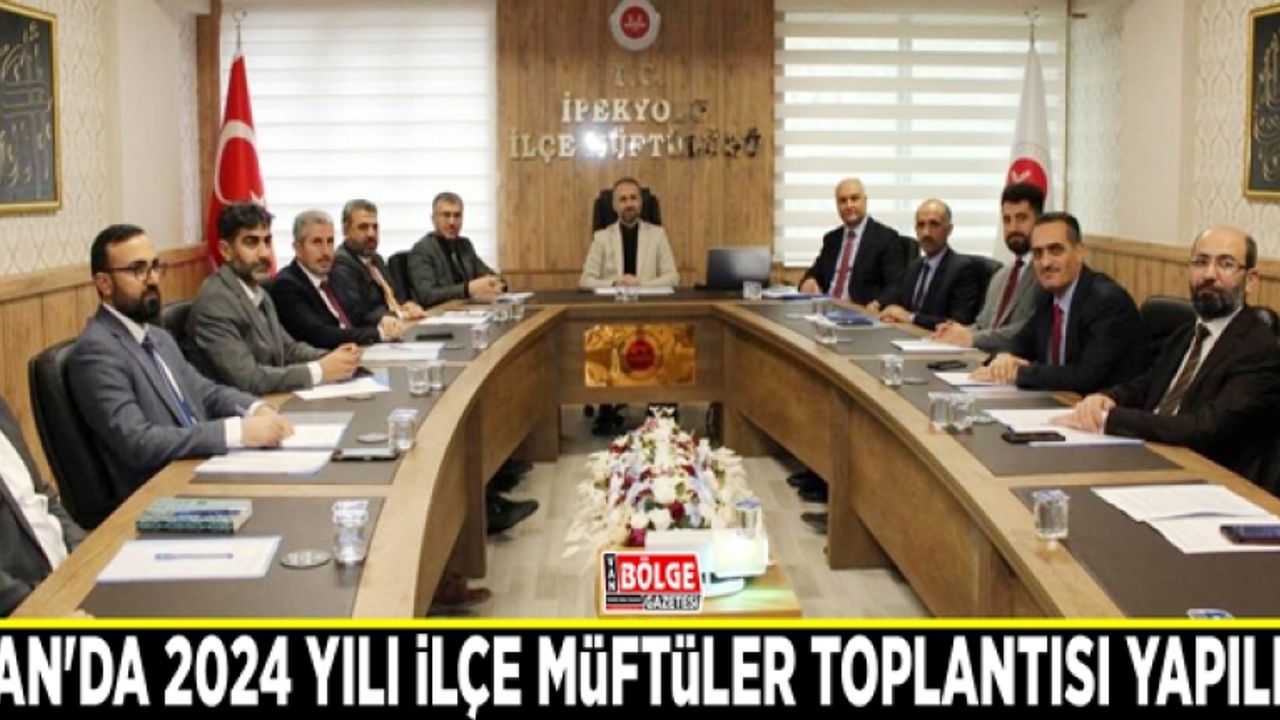 Van'da 2024 yılı ilçe müftüler toplantısı yapıldı