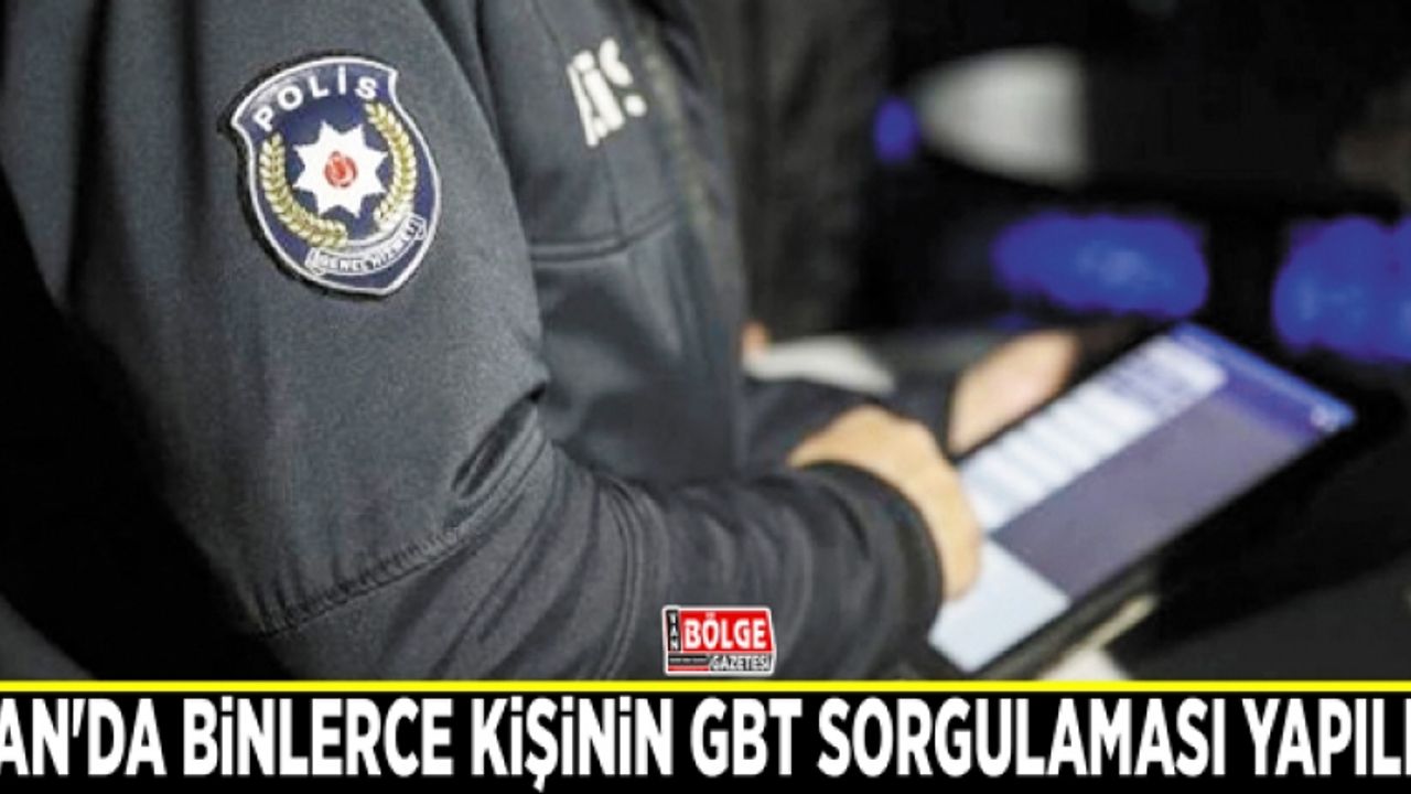 Van'da binlerce kişinin GBT sorgulaması yapıldı