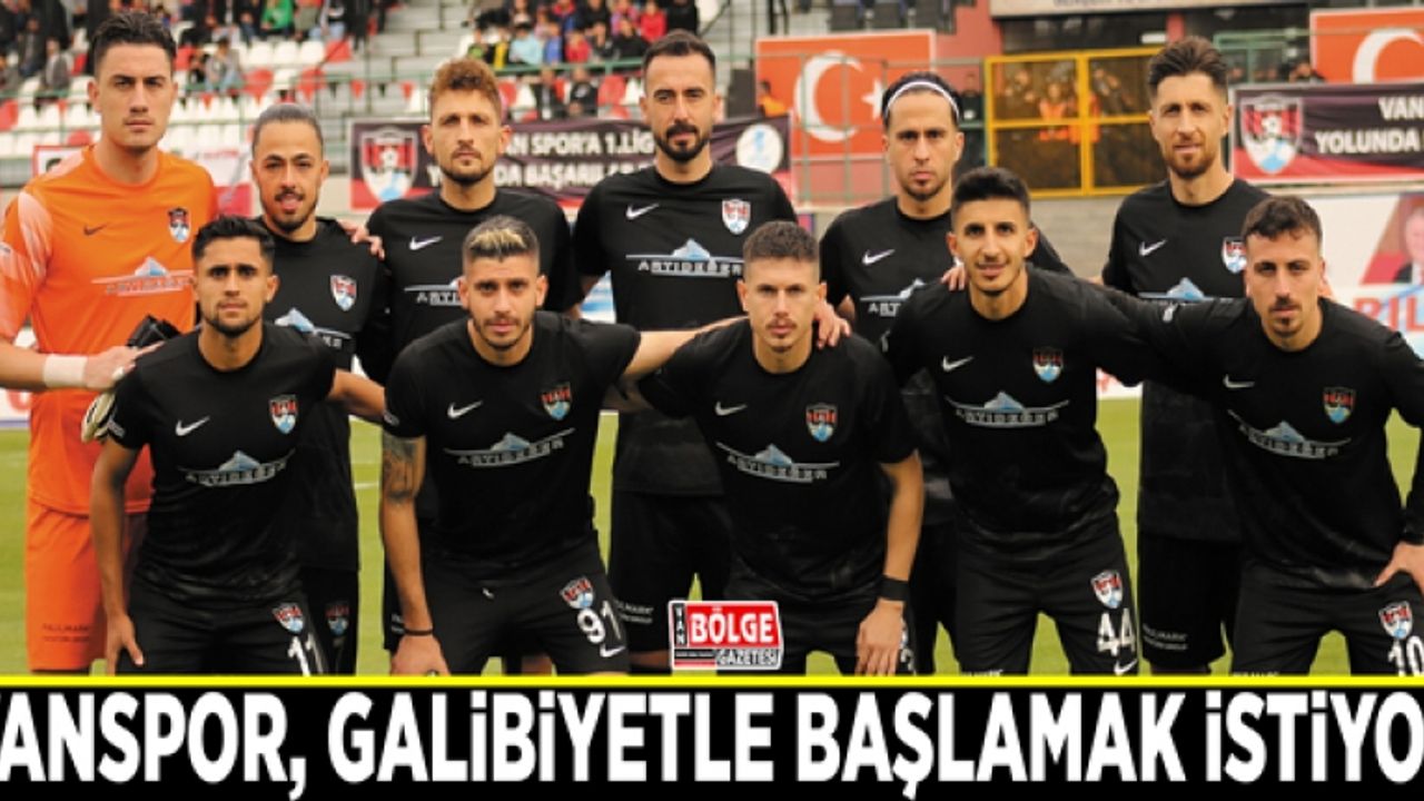 Vanspor, galibiyetle başlamak istiyor