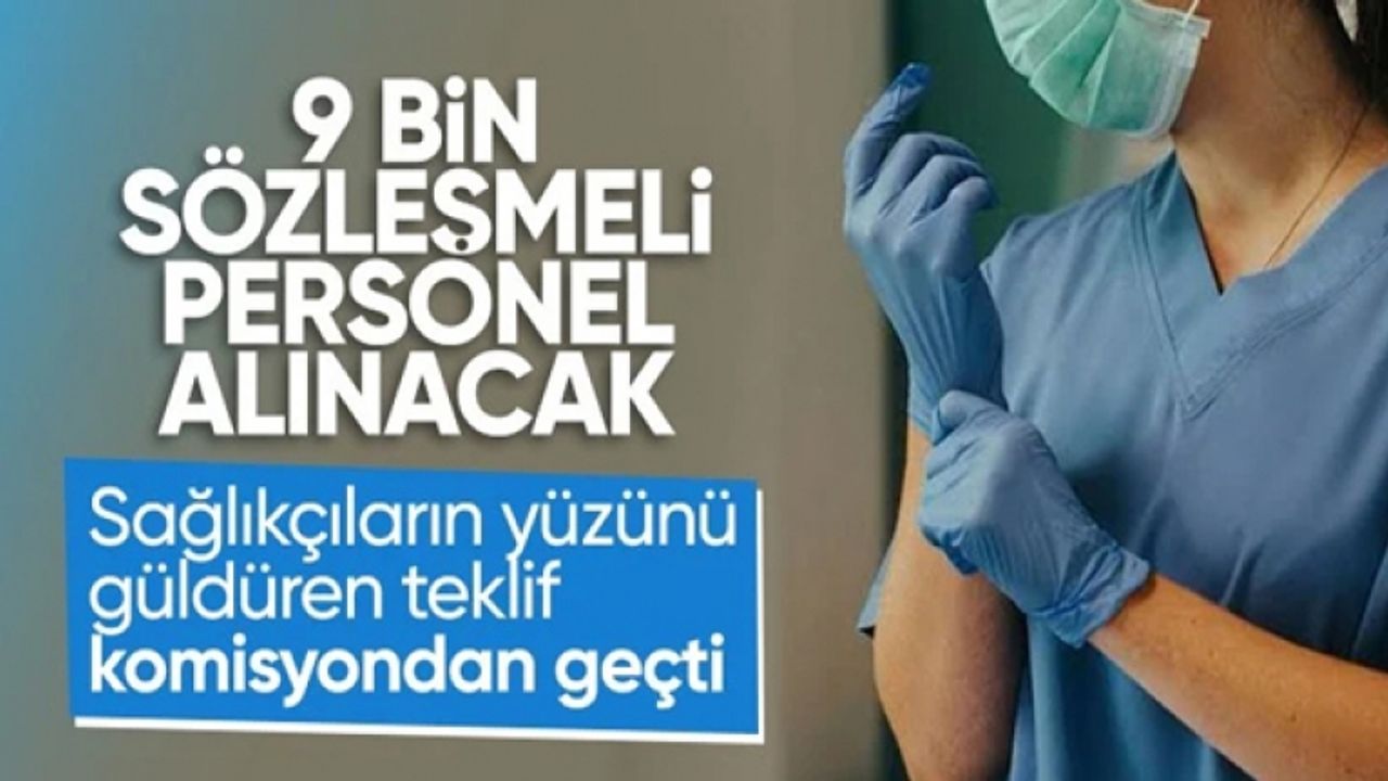 9 bin sözleşmeli sağlık personeline ilişkin kanun teklifi TBMM Komisyonu'ndan geçti