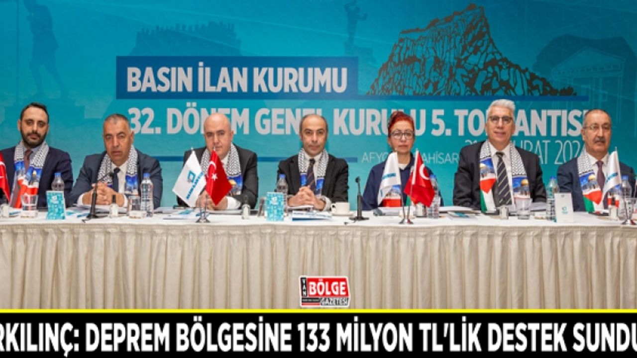 Erkılınç: Deprem bölgesine 133 milyon TL'lik destek sunduk