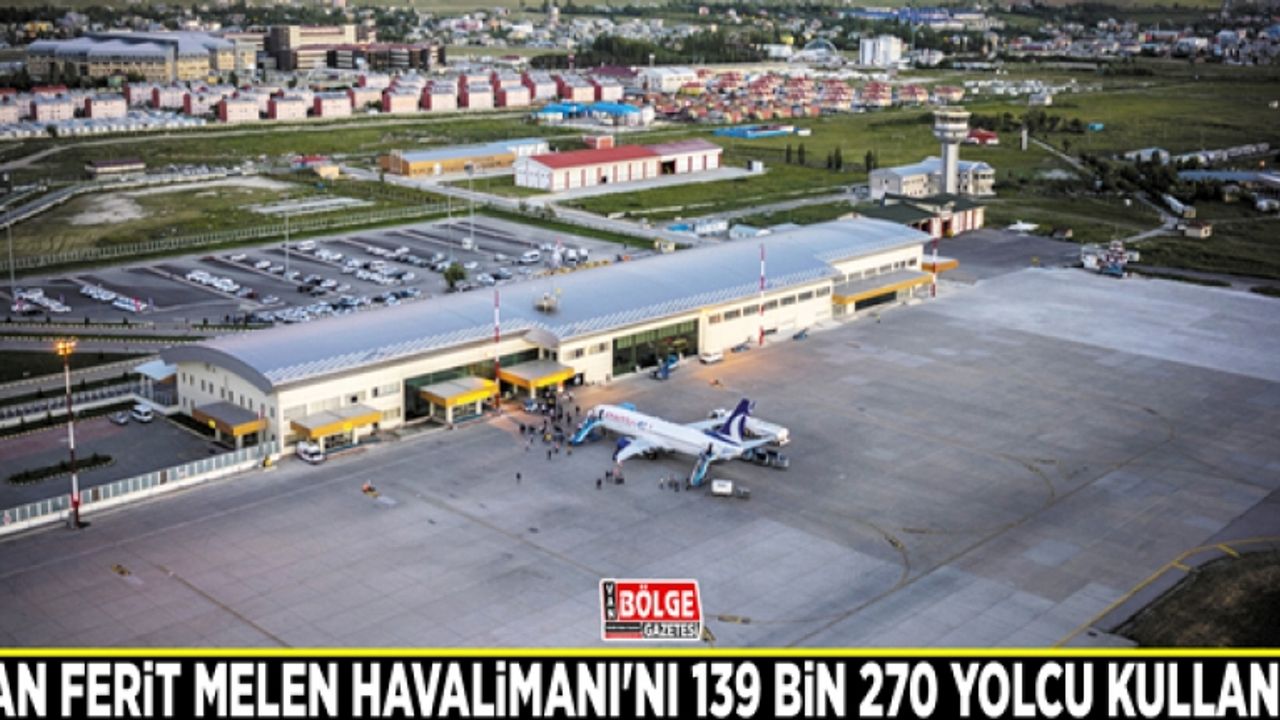 Van Ferit Melen Havalimanı'nı 139 bin 270 yolcu kullandı