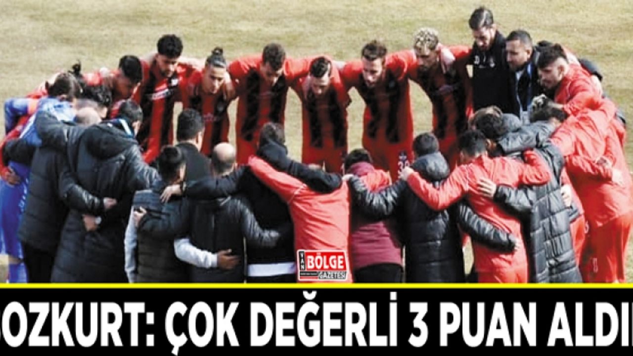 Bozkurt: Çok değerli 3 puan aldık