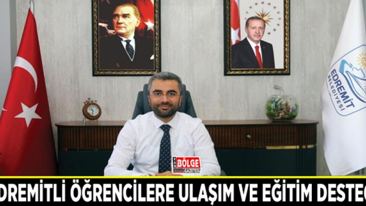 Edremitli öğrencilere ulaşım ve eğitim desteği