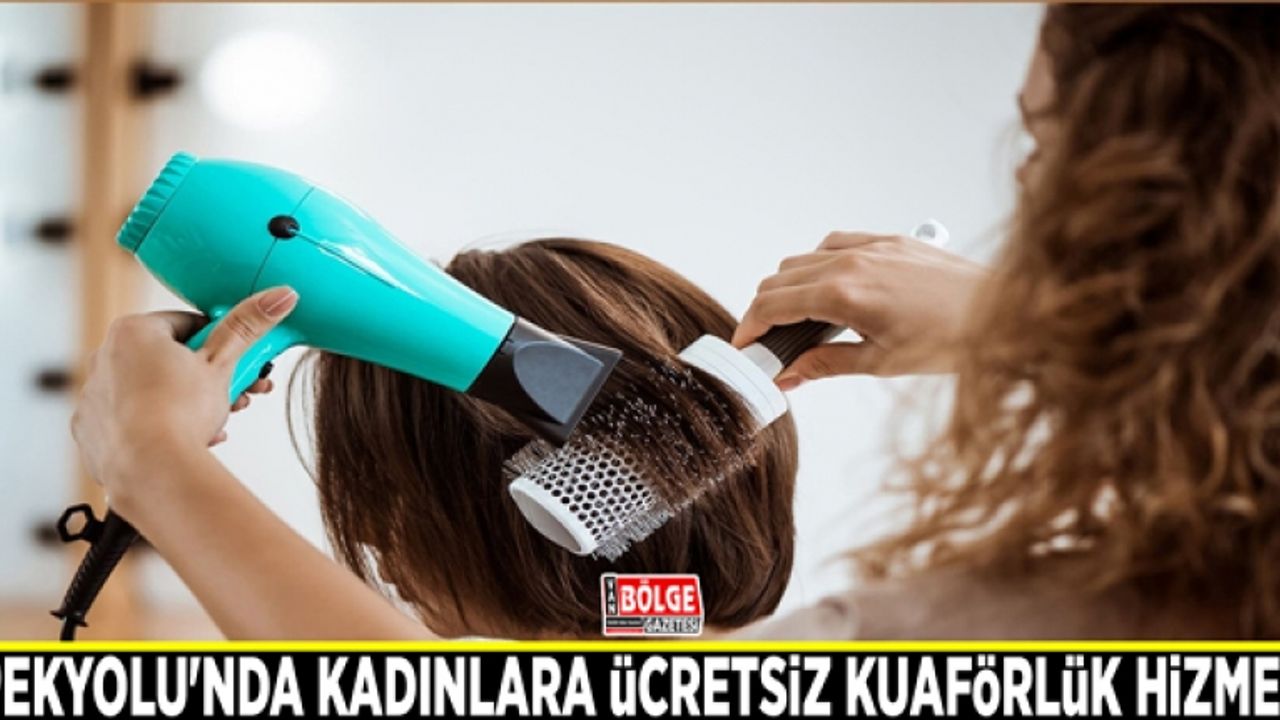 İpekyolu'nda kadınlara ücretsiz kuaförlük hizmeti