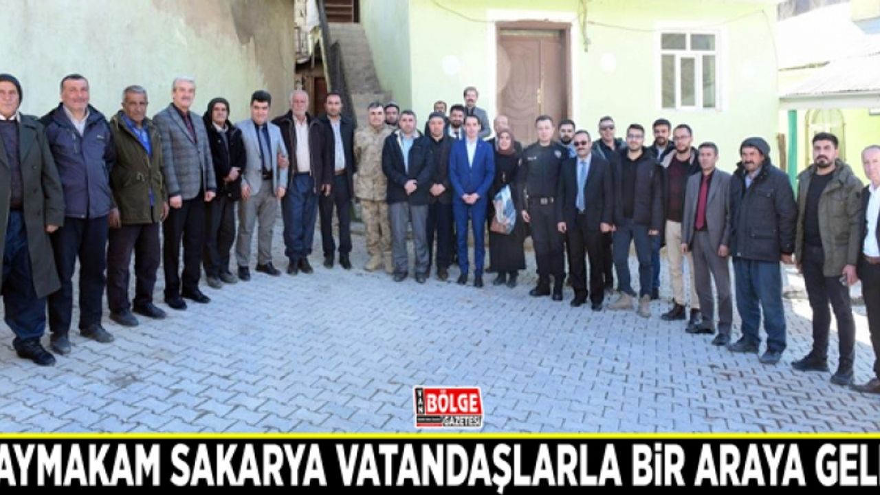 Kaymakam Sakarya vatandaşlarla bir araya geldi