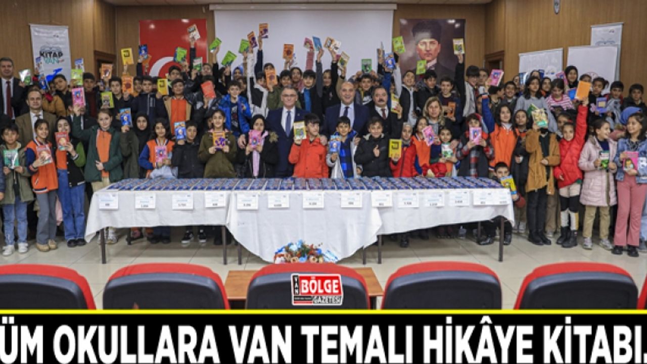 Tüm okullara Van temalı hikâye kitabı…