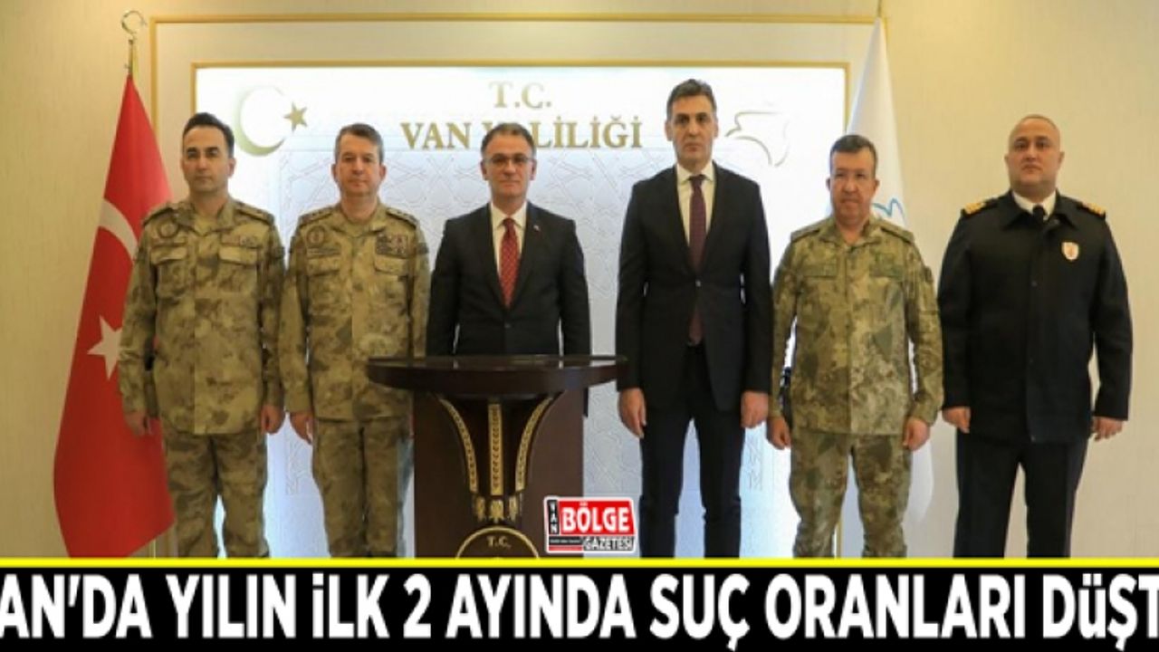 Van'da yılın ilk 2 ayında suç oranları düştü