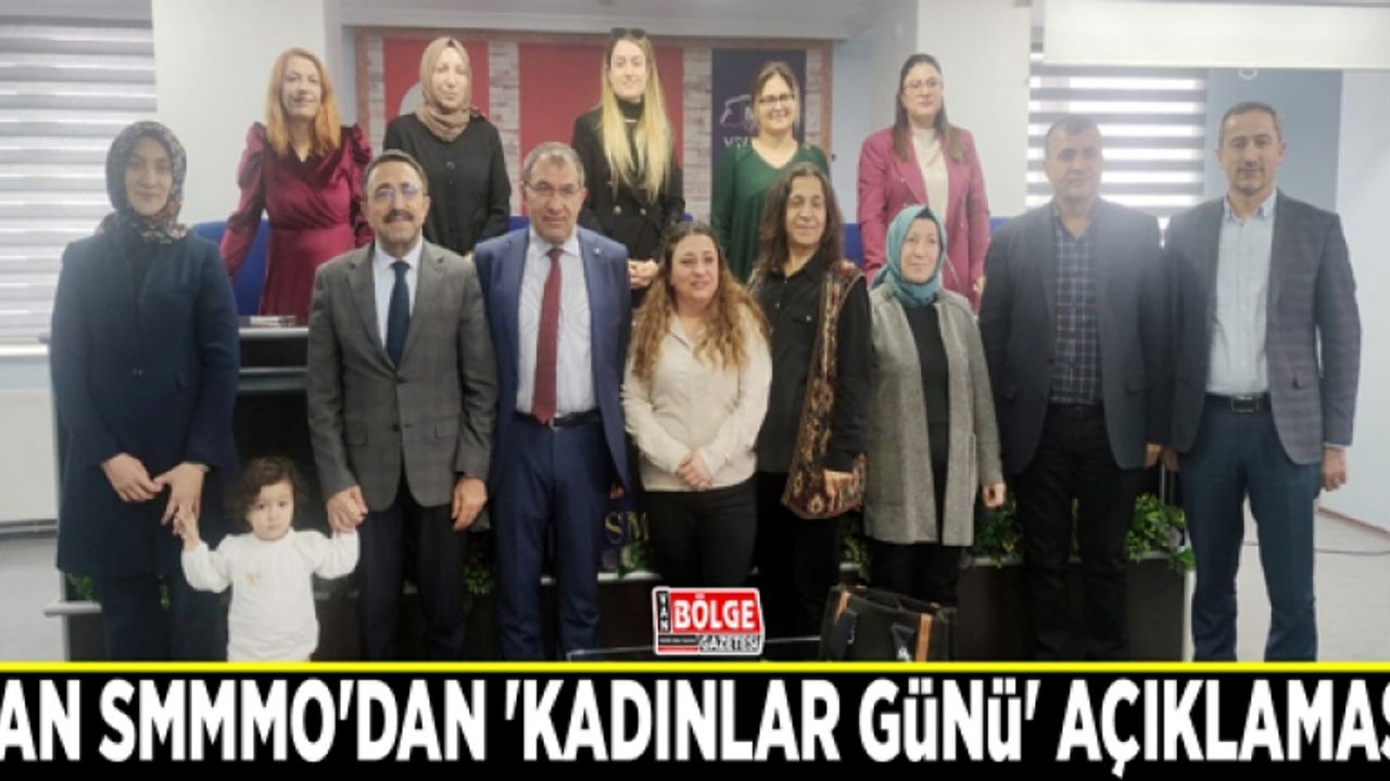 Van SMMMO'dan 'Kadınlar Günü' açıklaması