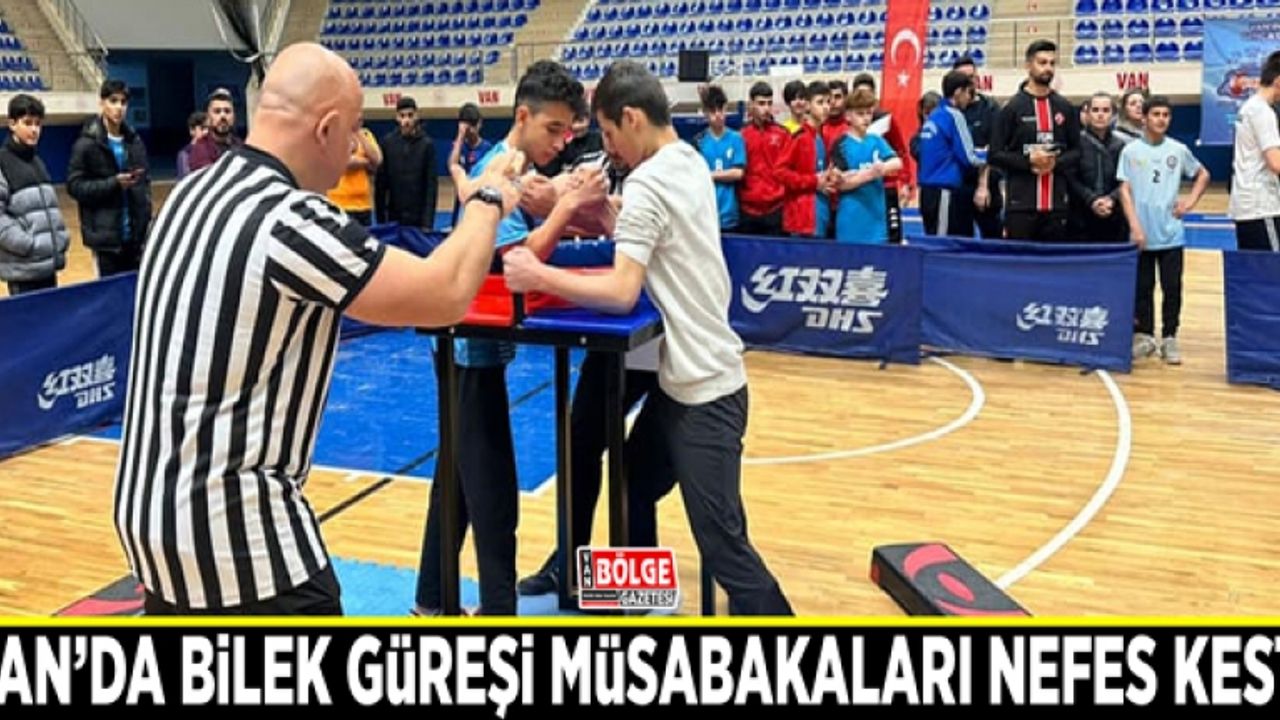 Van’da bilek güreşi müsabakaları nefes kesti