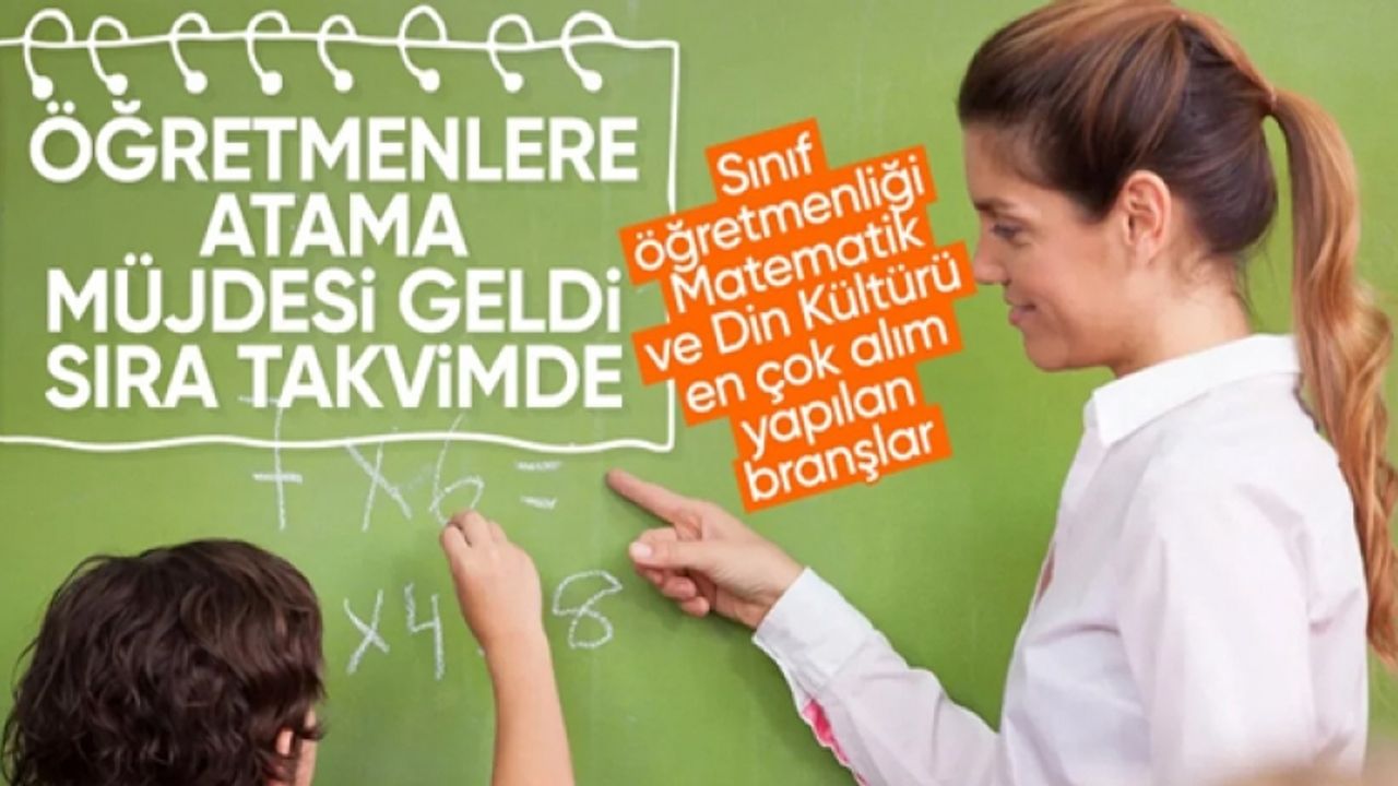 Öğretmenlere atama müjdesi: İşte tüm detaylar