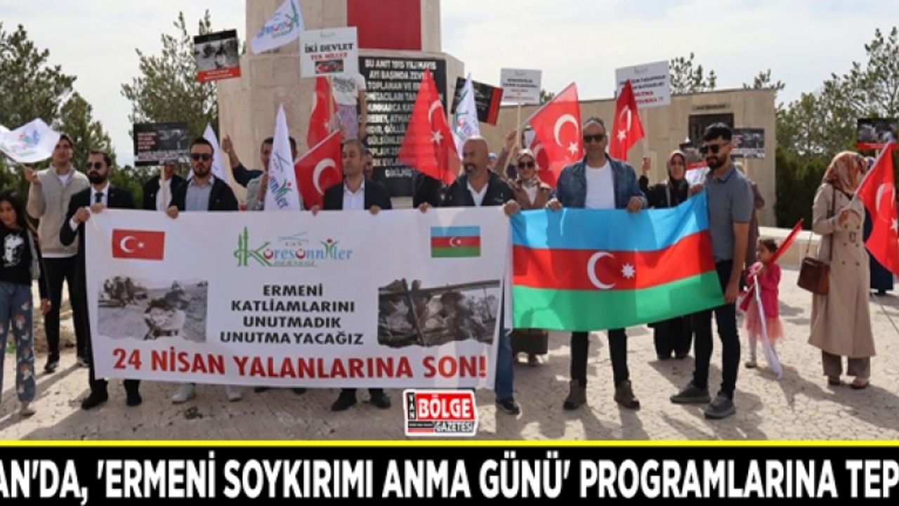 Van'da, 'Ermeni Soykırımı Anma Günü' programlarına tepki