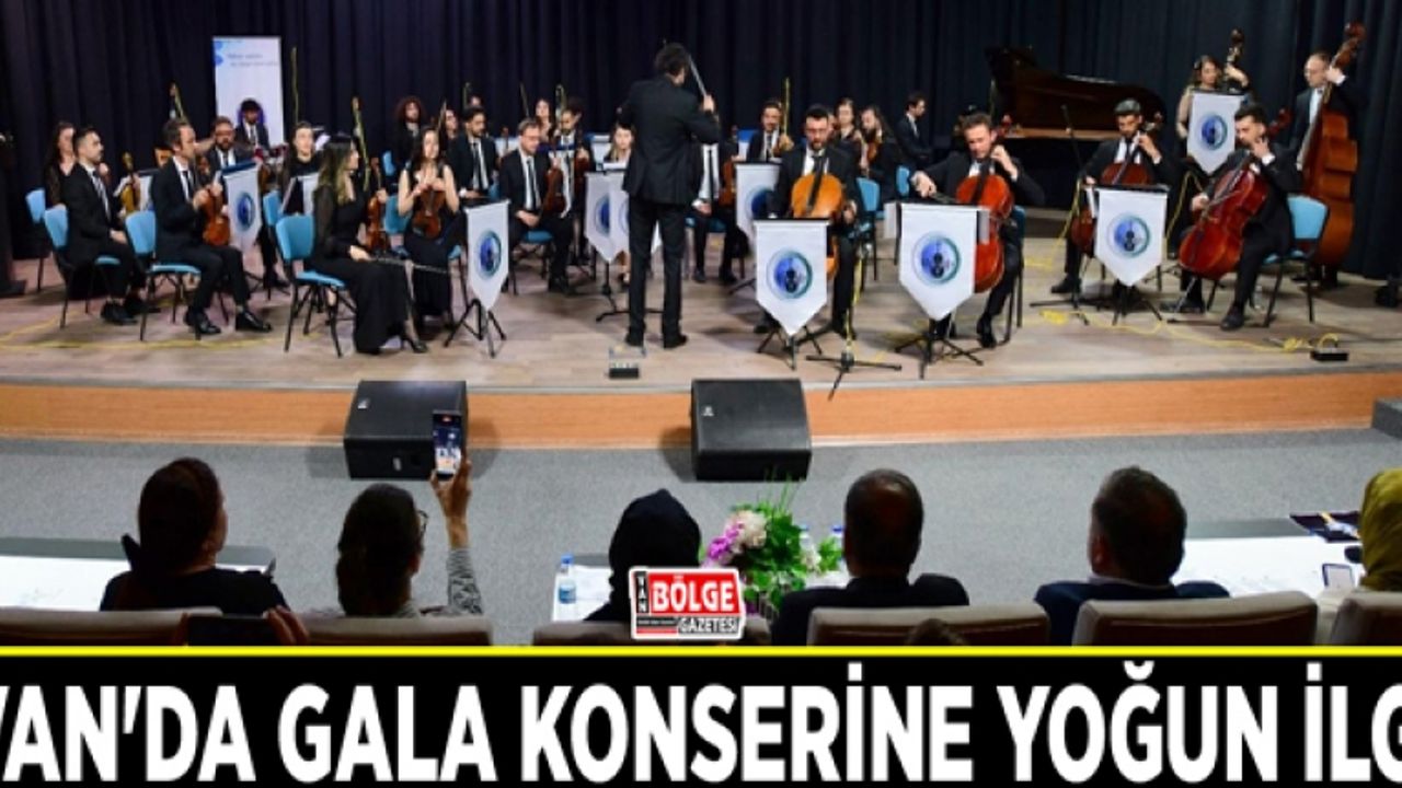 Van'da gala konserine yoğun ilgi