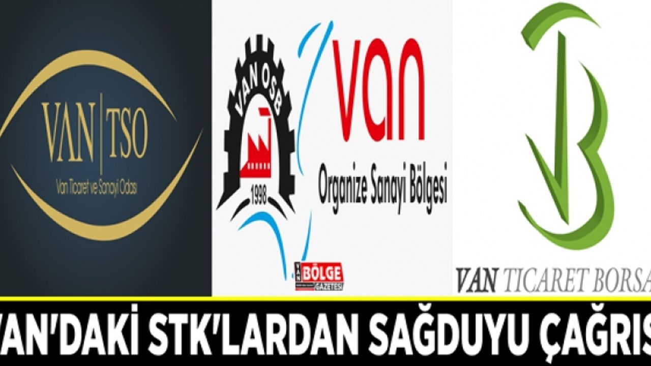 Van'daki STK'lardan sağduyu çağrısı