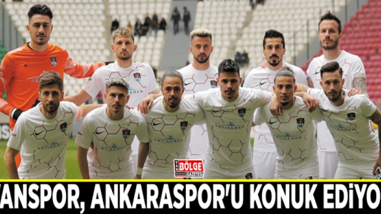 Vanspor, Ankaraspor'u konuk ediyor