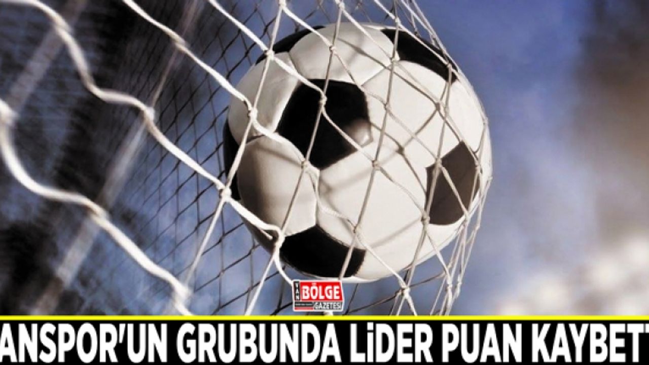 Vanspor'un grubunda lider puan kaybetti
