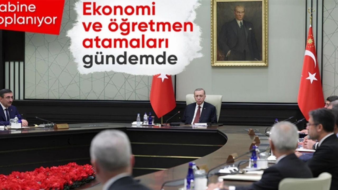 Kabine bugün toplanıyor: Masada önemli konular yer alacak