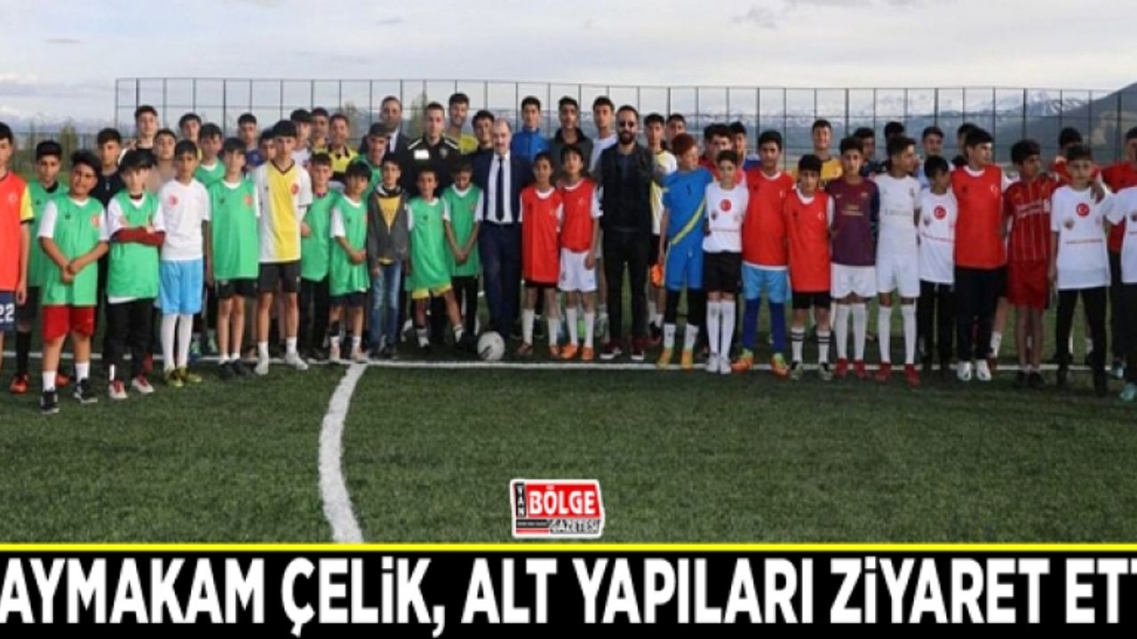 Kaymakam Çelik, alt yapıları ziyaret etti