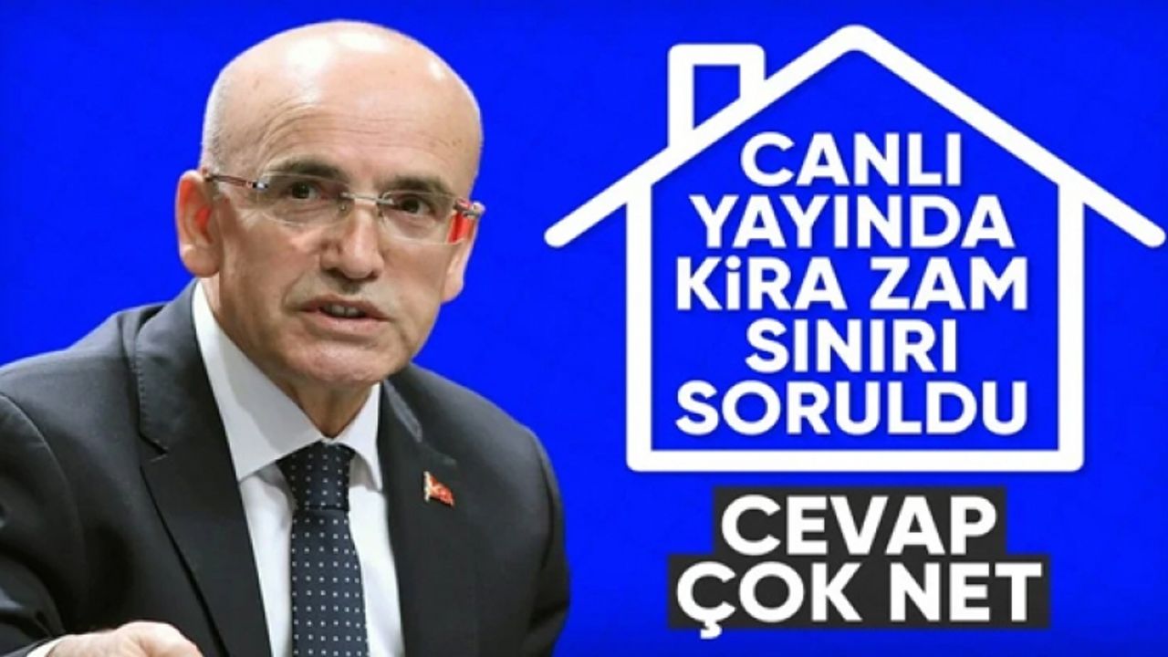 Mehmet Şimşek, kiralarda yüzde 25'lik zam sınırıyla ilgili konuştu