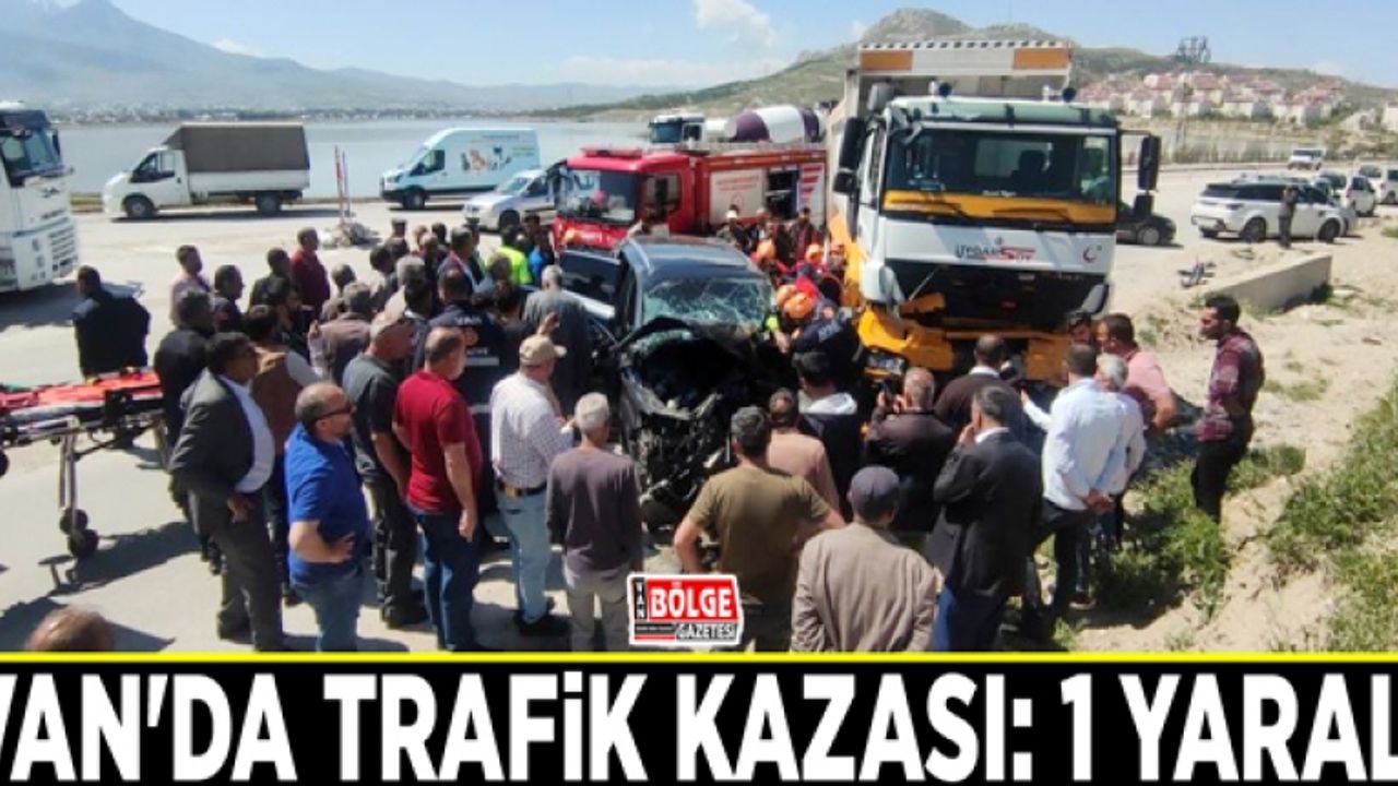 Van'da trafik kazası: 1 yaralı