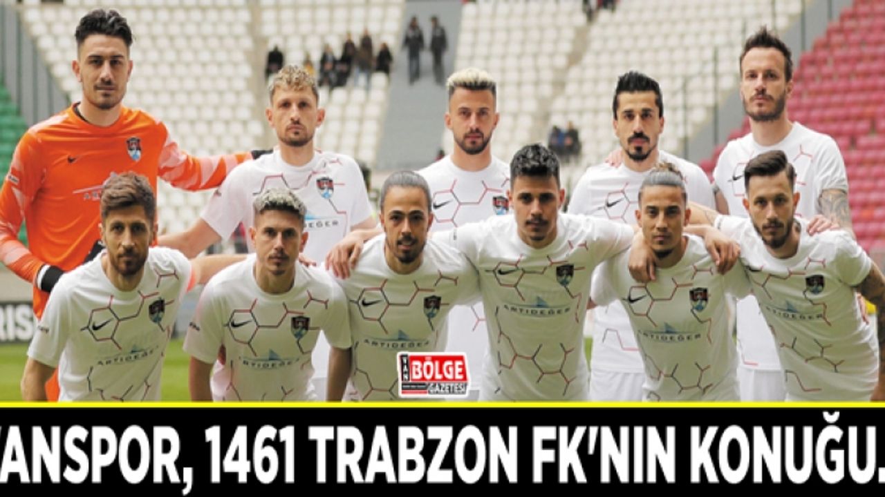 Vanspor, 1461 Trabzon FK'nın konuğu…