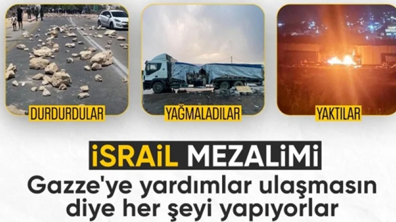 Yasa dışı Yahudi yerleşimciler Gazze'ye giden yardımları yola döküp yaktılar