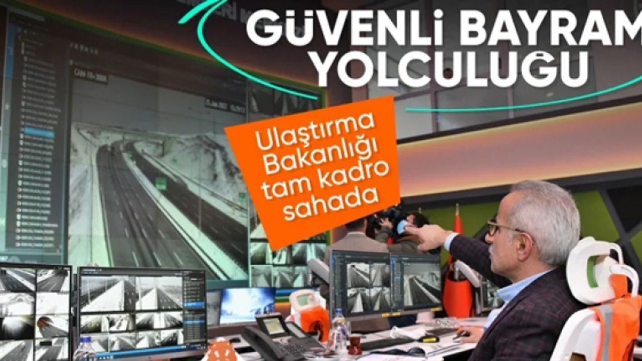 Bayram trafiği kara yolları Akıllı Ulaşım Sistemleri Merkezi'nden anlık takip ediliyor