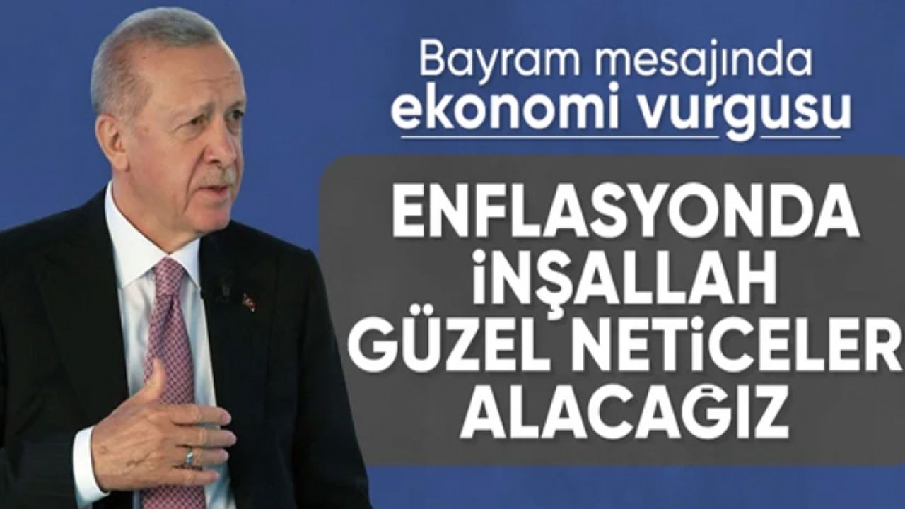 Cumhurbaşkanı Erdoğan'dan Kurban Bayramı mesajı