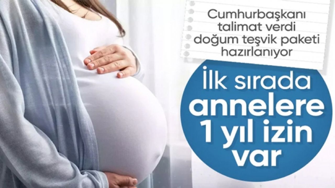 Cumhurbaşkanı Erdoğan talimat verdi: Doğum paketi geliyor