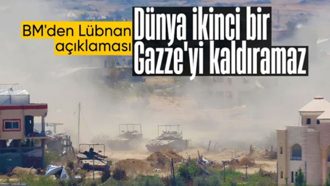 Guterres: "Dünya, Lübnan'ın bir başka Gazze olmasını kaldıramaz"