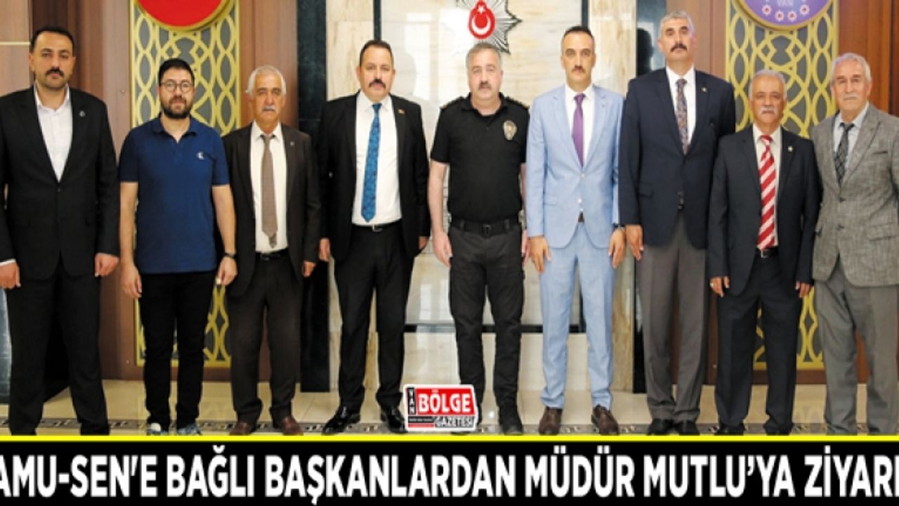 Kamu-Sen'e bağlı başkanlardan Müdür Murat Mutlu'ya ziyaret
