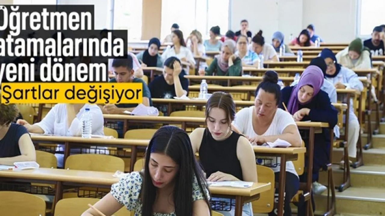 Öğretmen olmak için gereken şartlar değişiyor!