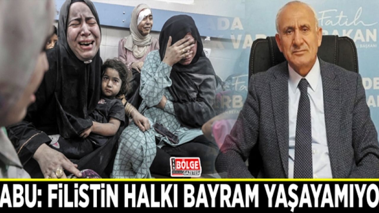 Şabu: Filistin halkı bayram yaşayamıyor