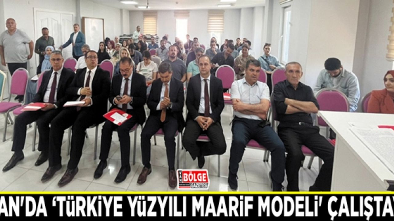 Van'da ‘Türkiye Yüzyılı Maarif Modeli' çalıştayı