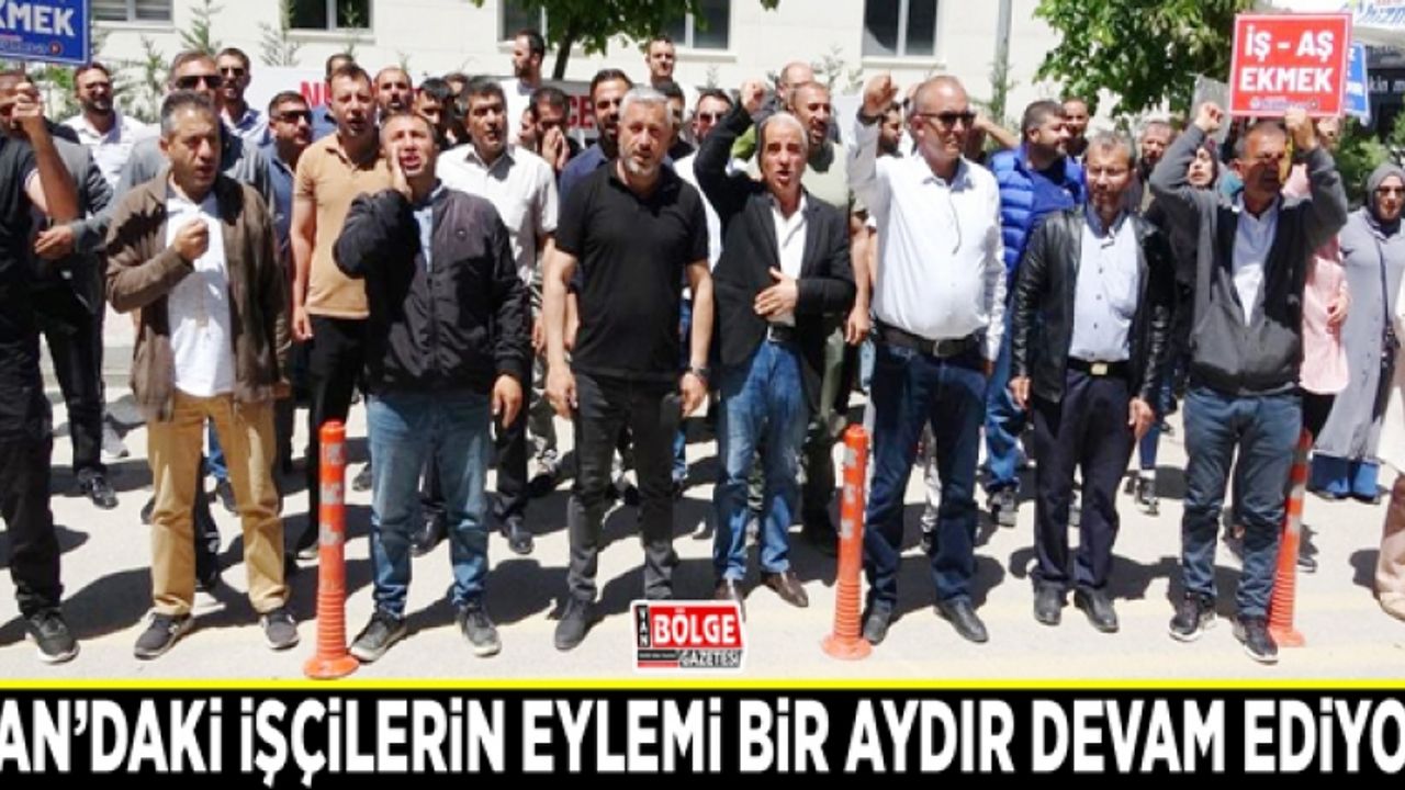 Van’daki işçilerin eylemi bir aydır devam ediyor