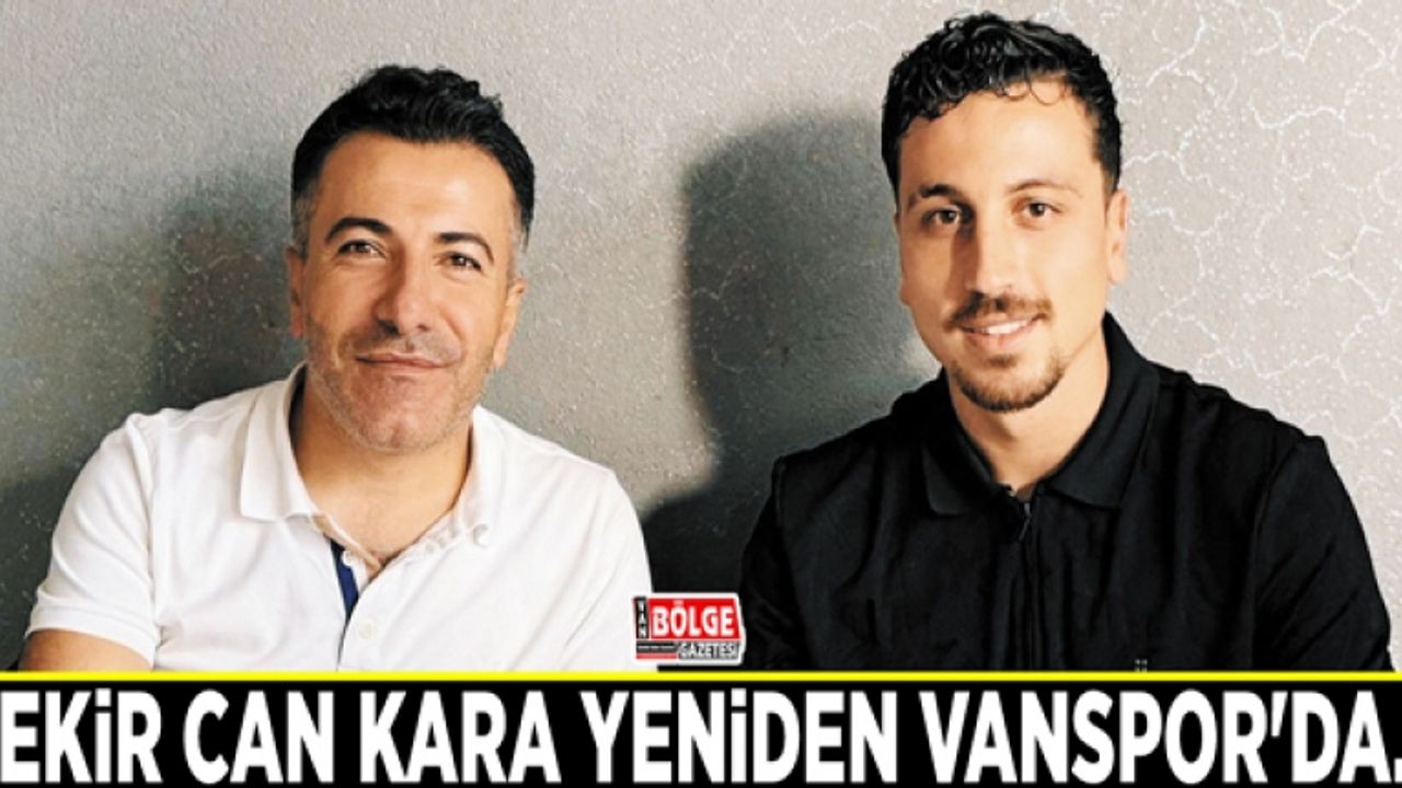 Bekir Can Kara yeniden Vanspor'da…