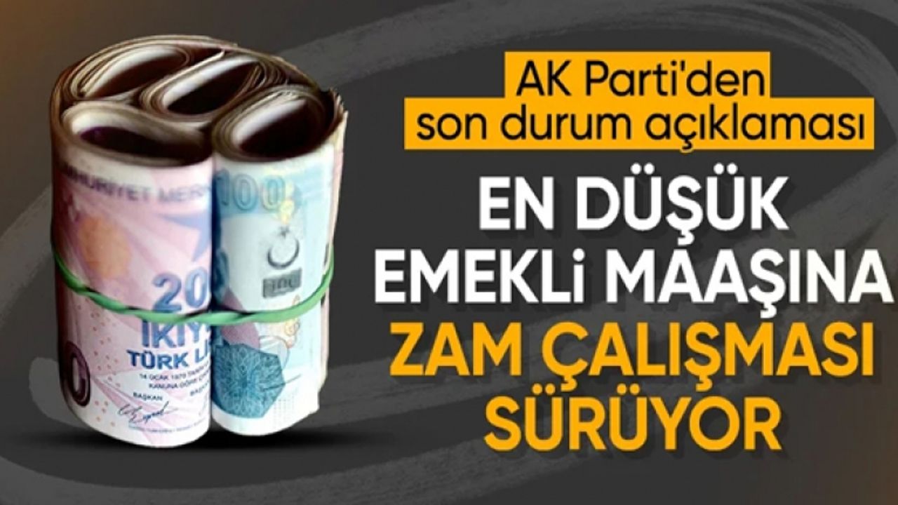 Çelik'ten emeklilere zam gündemine ilişkin açıklama