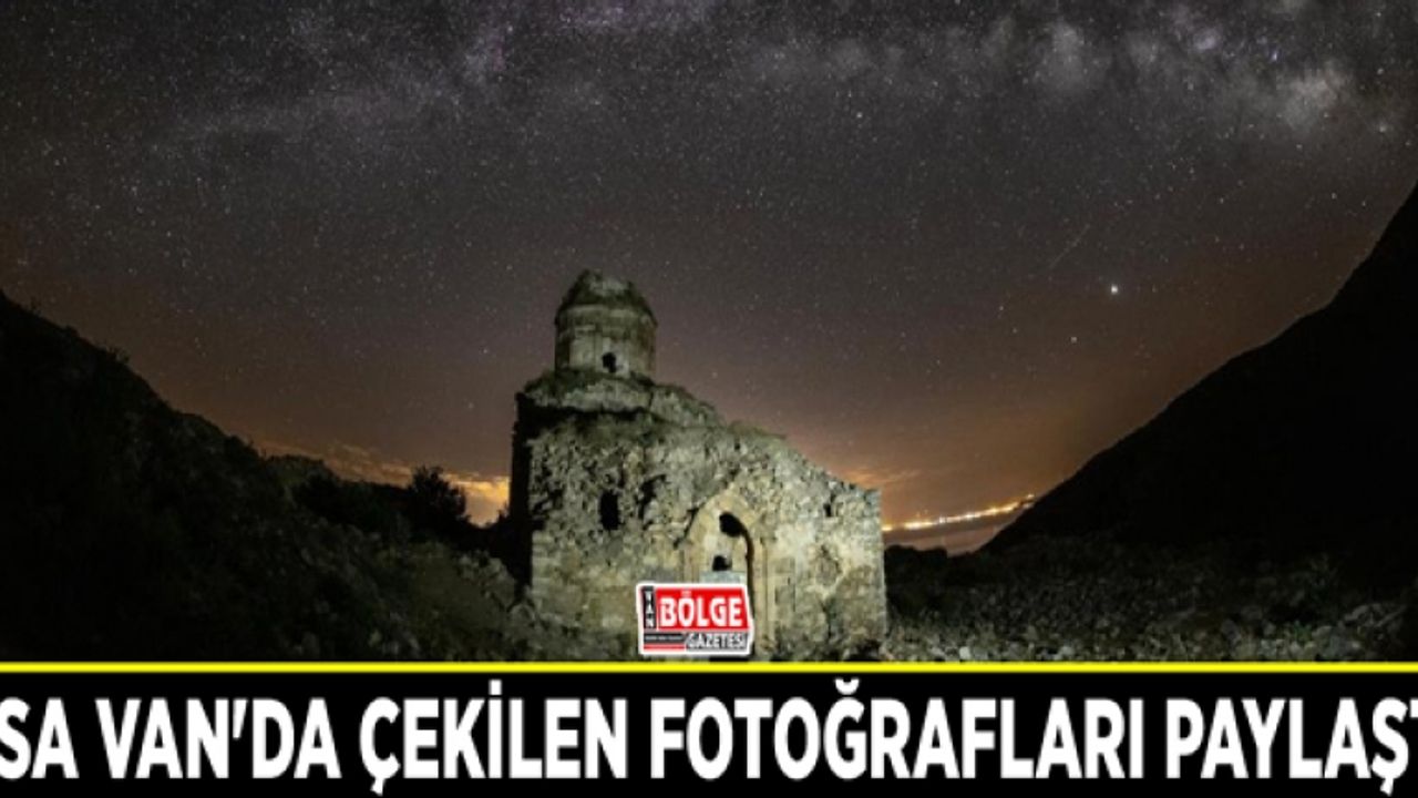 ESA Van'da çekilen fotoğrafları paylaştı