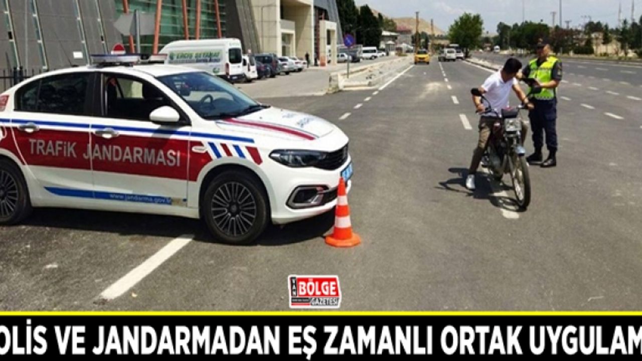 Polis ve jandarmadan eş zamanlı ortak uygulama