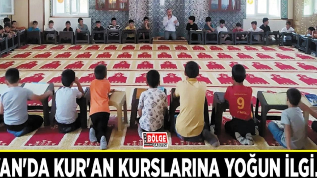 Van'da Kur'an kurslarına yoğun ilgi…