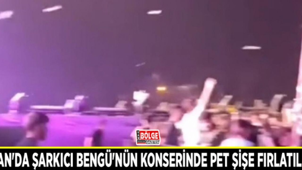 Van'da şarkıcı Bengü'nün konserinde pet şişe fırlatıldı