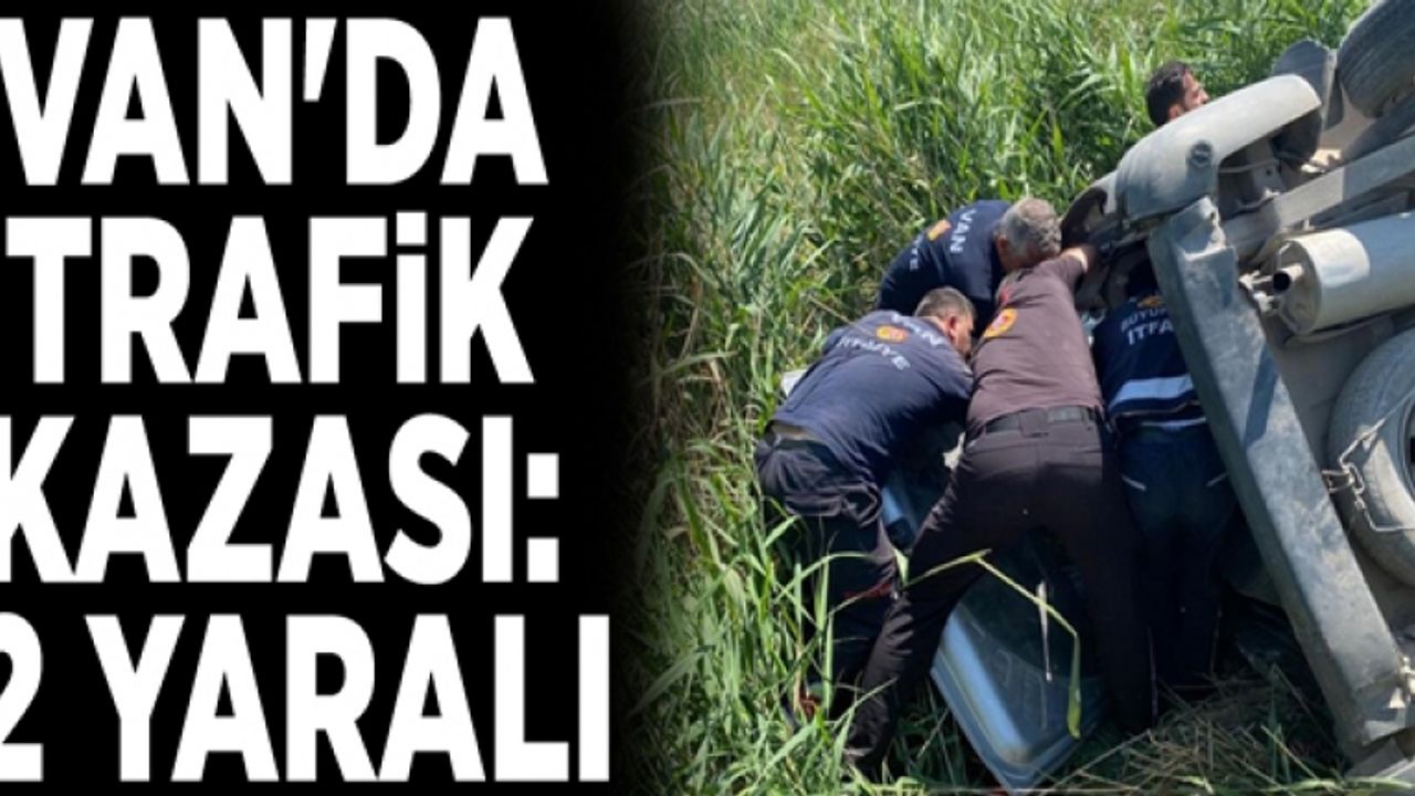 Van'da trafik kazası: 2 yaralı