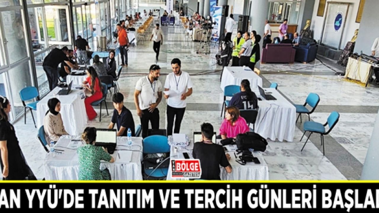 Van YYÜ'de tanıtım ve tercih günleri başladı